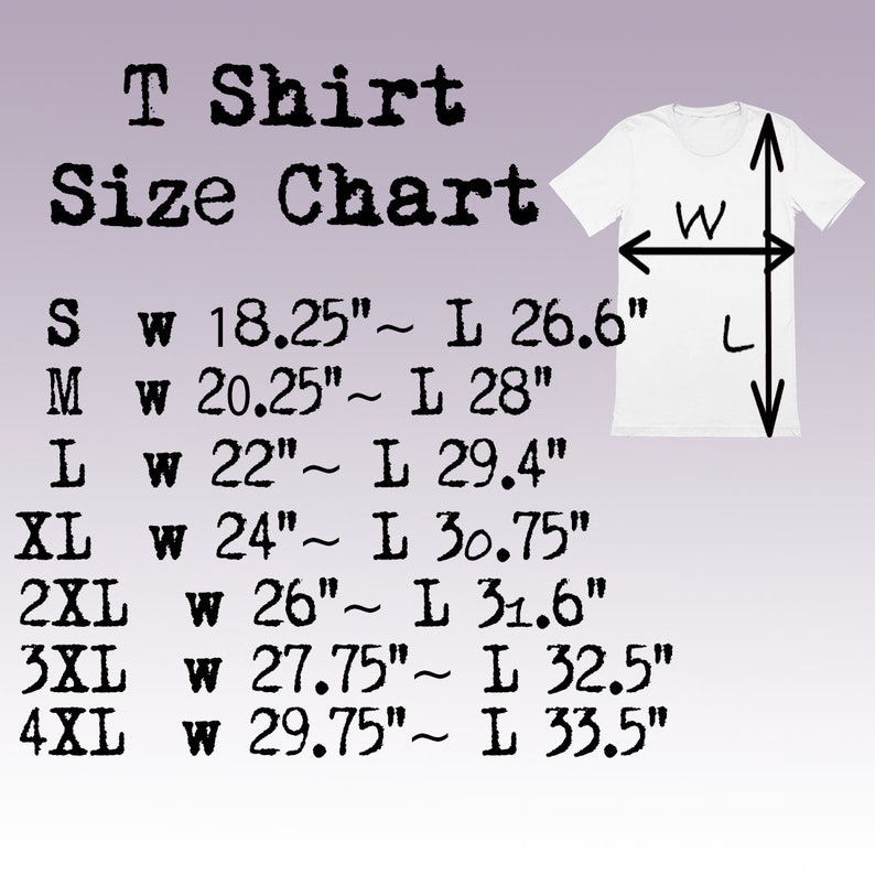 May include: T-shirt size chart with measurements in inches for width and length. Sizes include S, M, L, XL, 2XL, 3XL, and 4XL.