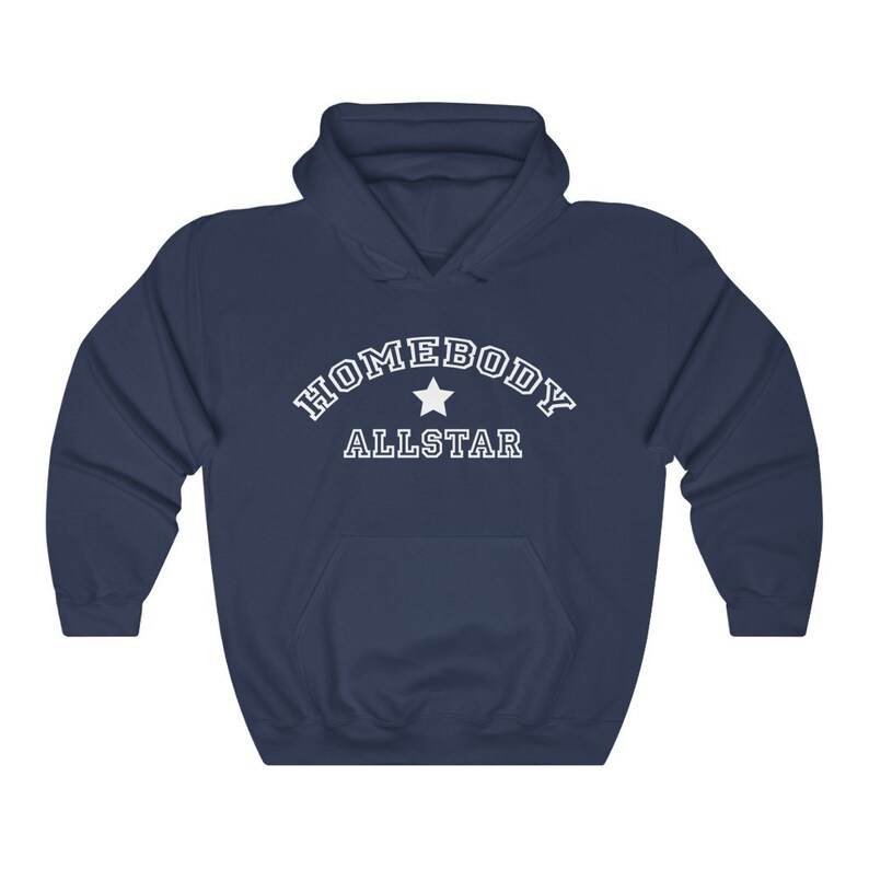 May include: Navy blue hooded sweatshirt with white text that reads "Homebody Allstar" with a white star in the middle of the text.