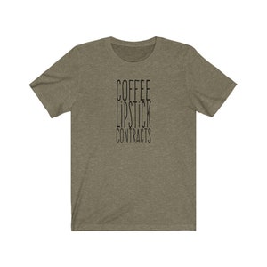 Coffee Lipstick Contracts T Shirt Real Estate Agent Shirt Lawyer Event ...