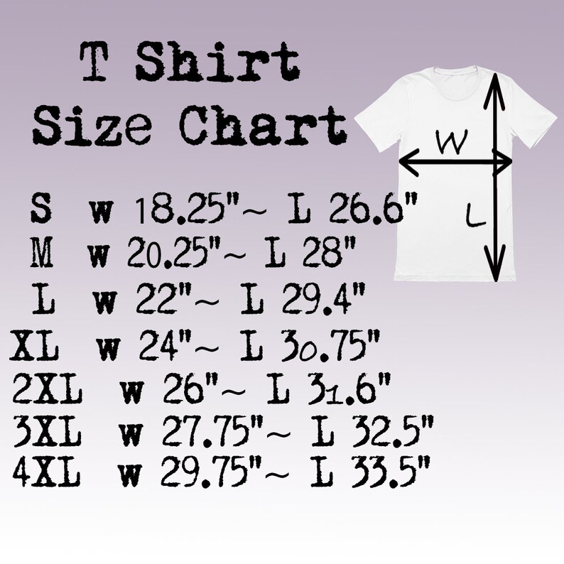May include: T-shirt size chart with measurements in inches for width and length. Sizes include S, M, L, XL, 2XL, 3XL, and 4XL.