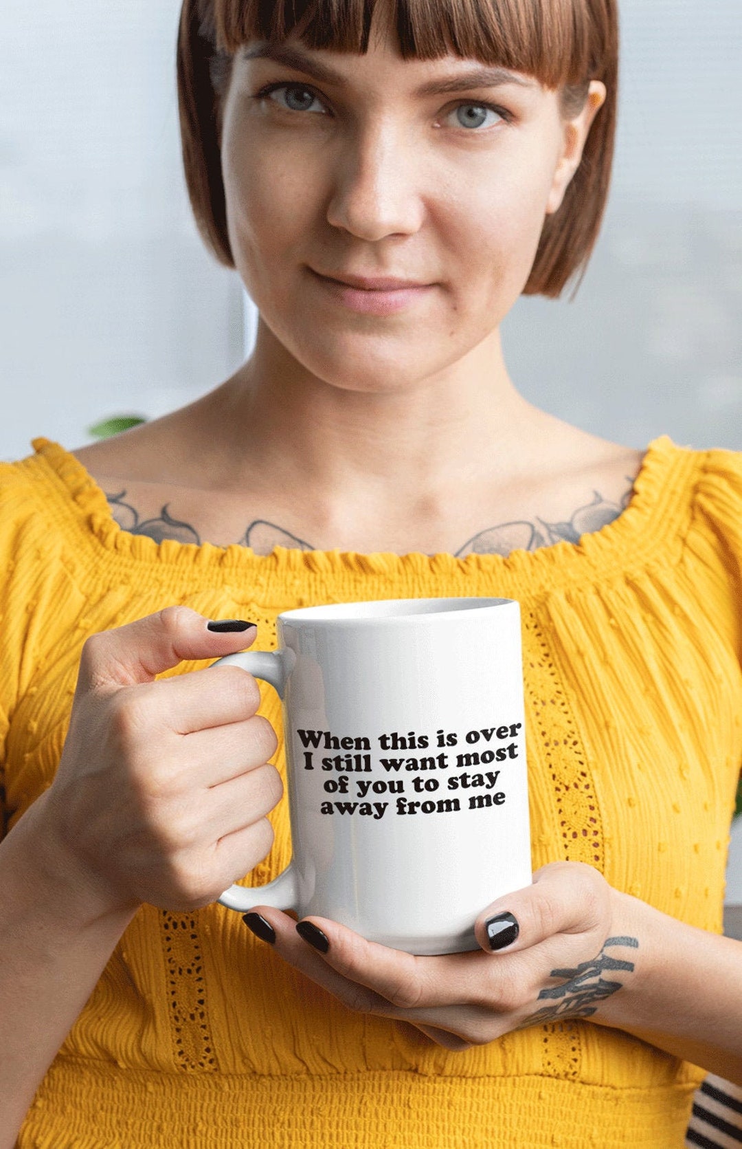 When This is Over I Still Want Most of You to Stay Away From Me Mug ...