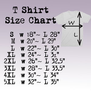 May include: T-shirt size chart with measurements in inches. The chart shows the width and length of the shirt for sizes S, M, L, XL, 2XL, 3XL, 4XL, and 5XL.