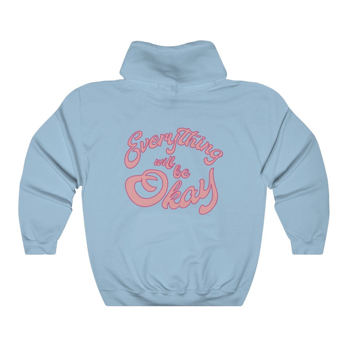 Everything Will Be Okay Hoodie Sweatshirt Boho Positivity Back | Etsy