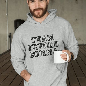 Team Oxford Comma Hoodie English Teacher Hoodie Literary Hoodie Bookish Hoodie Writer Gift Dark Academia Aesthetic Shirt Bookcore Hoodie