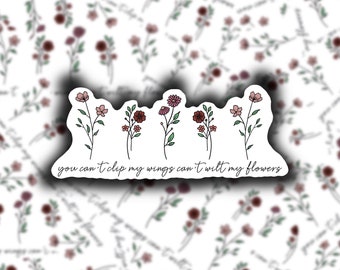 Floral Quote Waterproof Sticker, Flower Inspirational Sticker, Garden Sticker, Durable Weatherproof Vinyl Sticker, Aesthetic Nature Sticker
