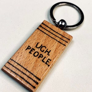 Ugh People Engraved Wooden Keychain - Fashion Accessories