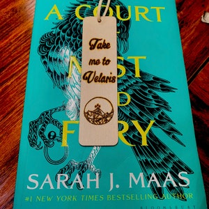 ACOTAR Take Me To Velaris Bookmark