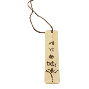 Fourth Wing Officially Licensed I Will Not Die Today Bookmark