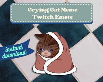 Crying Cat Meme Twitch Emote | Sad Cat Twitch Emote | Funny Cozy Cat Emote | Cute Cat Stream Emote