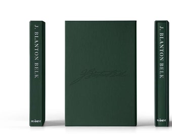 Limited Edition Hardcover Book J. Blanton Belk: It's an unfinished world, and it's still in the making...