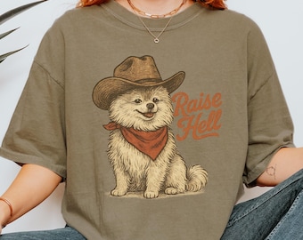 Raise Hell Pomeranian Shirt Funny Western Dog Lover Tee Cowboy Hat Pomeranian Gift Graphic T-Shirt Country Pet Owner Apparel