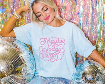 Maybe Today Satan Shirt, Dark Humor, Funny Tee, Halloween T-Shirt, Not Today, Not Today Satan Funny Shirt