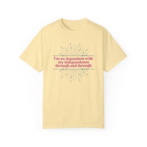 Wait Co-Dependent T-Shirt, Comfort Colors, Funny Shirt, Gift for Her, Kelsea Ballerini Inspired Tee, Country Concert, Lyrics Shirt Banana