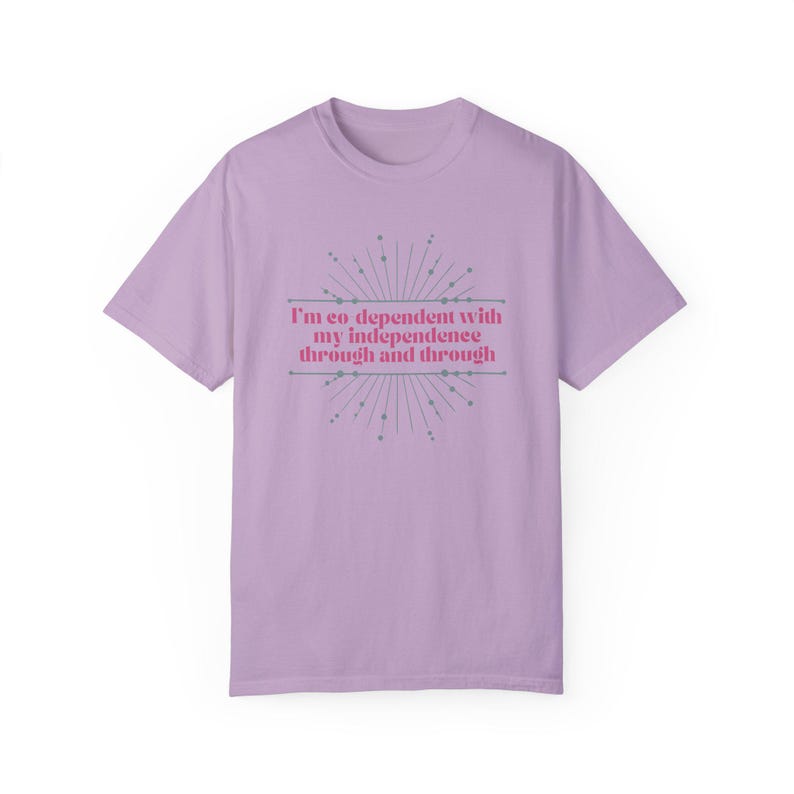 Wait Co-Dependent T-Shirt, Comfort Colors, Funny Shirt, Gift for Her, Kelsea Ballerini Inspired Tee, Country Concert, Lyrics Shirt Orchid