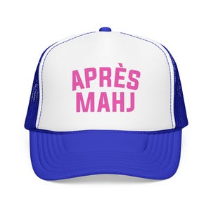 Apres Mahj Trucker Hat, Mahjong Trucker Cap, Retro Foam Mesh Hat, Mahjong Gift for Her, Game Night Hat, Mahj Squad Gift, Funny Mahjong Hat Royal / White / Royal