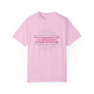 Wait Co-Dependent T-Shirt, Comfort Colors, Funny Shirt, Gift for Her, Kelsea Ballerini Inspired Tee, Country Concert, Lyrics Shirt Blossom