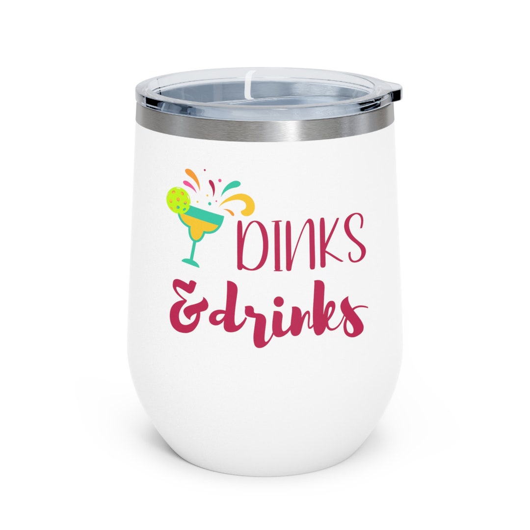 Dinks & Drinks Pickleball Wine Tumbler, 12oz Insulated Tumbler