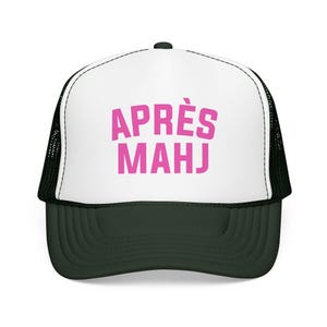 Apres Mahj Trucker Hat, Mahjong Trucker Cap, Retro Foam Mesh Hat, Mahjong Gift for Her, Game Night Hat, Mahj Squad Gift, Funny Mahjong Hat Dark Green / White / Dark Green