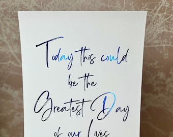 Take That Greatest Day Lyric Foil Art Print: Handmade A4