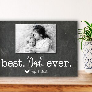 Father's Day Gift for Dad - Dad Gift - Personalized Dad Gift Picture Frame - Best Dad Ever Dad Daddy First Christmas Gift Dad Gift From Kids