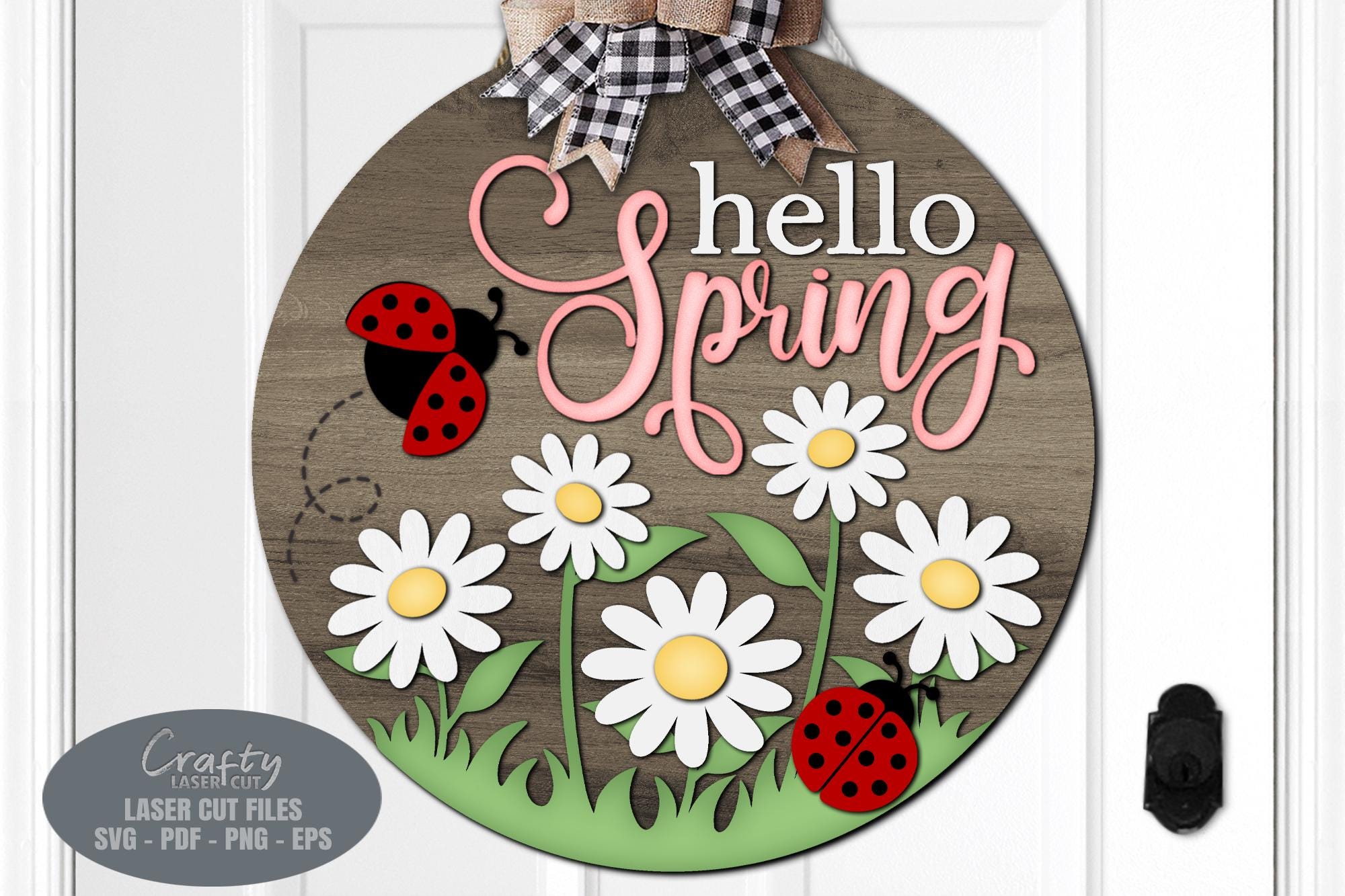 Hello Spring Door Hanger SVG Laser Cut Files: Ladybug Daisy Welcome ...