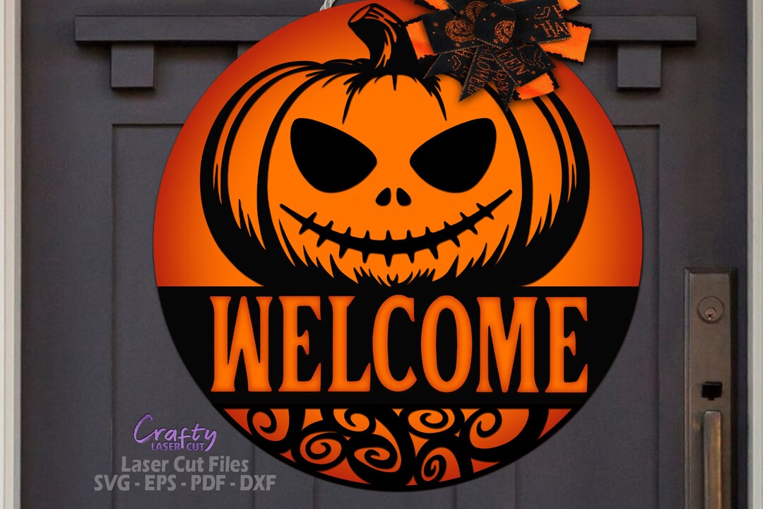 Jack O Lantern Welcome Sign SVG - Halloween Door Hanger SVG - Laser Cut ...