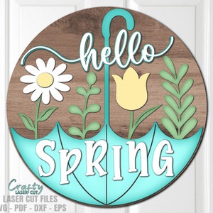 Hello Spring Umbrella Door Hanger SVG - Laser Cut Files - Daisy SVG ...