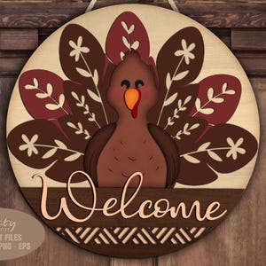 Turkey Welcome Sign SVG: Thanksgiving Door Hanger (Laser Cut Files)