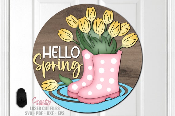 Hello Spring Rain Boots Door Hanger SVG - Spring Door Sign - Laser Cut File - Rain Boots SVG - Tulip Svg - Welcome Sign Svg - Glowforge File