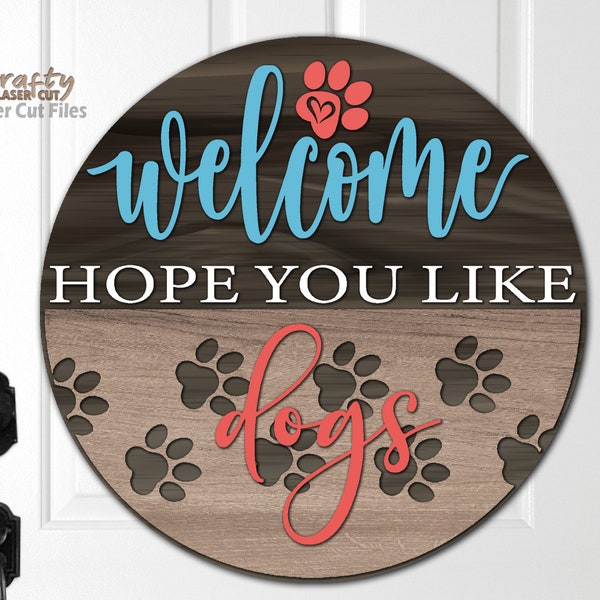 Dog Door Hanger SVG - Laser Cut Files - Dog SVG - Welcome Sign Svg - Paw Print Svg - Dog lover Svg - Front Door Sign - Glowforge Files