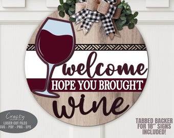 Wine Door Hanger SVG Laser Cut Files: Wine Welcome Sign for Glowforge, XTool