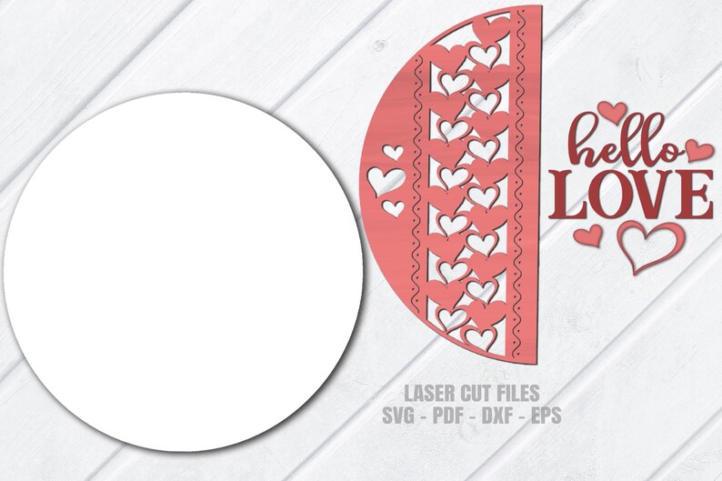 Valentine Door Hanger SVG - Laser Cut Files - Hello Love SVG - Heart Svg - Welcome Sign Svg - Heart Door Sign - Glowforge Files - cnc files