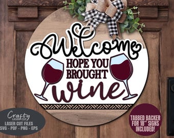 Wine Door Hanger SVG Laser Cut Files: Welcome Sign SVG for Glowforge, Xtool