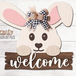 Easter Bunny Welcome Sign SVG Laser Cut Files: Spring Door Hanger SVG ...