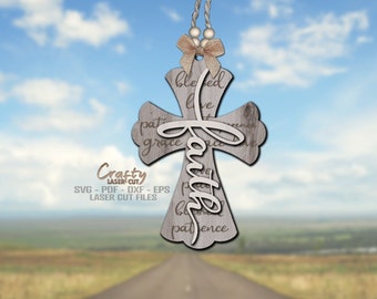 May include: A wooden cross with the word "Faith" in the center and the words "blessed, love, patience, grace, peace" surrounding it. The cross is a laser cut file.
