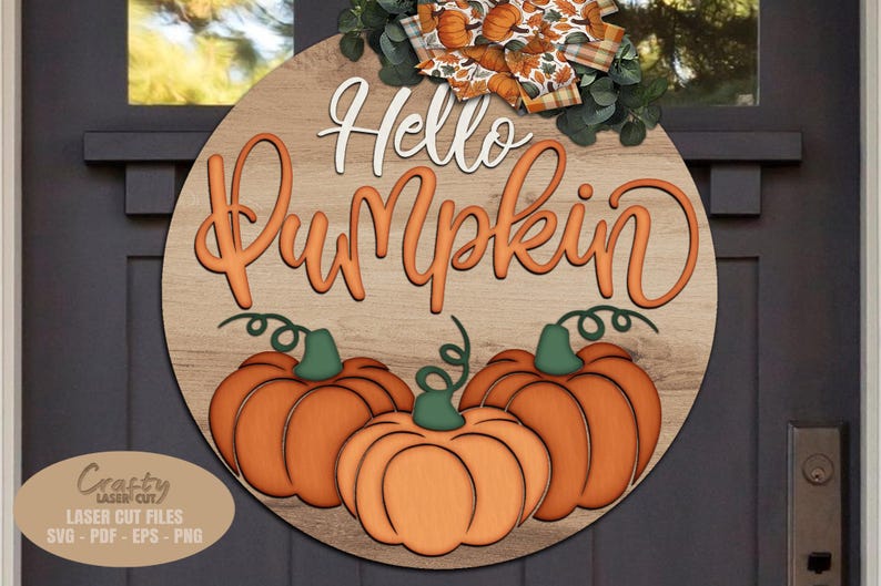 Hello Pumpkin Door Hanger SVG Laser Cut File: Fall Welcome Sign SVG ...