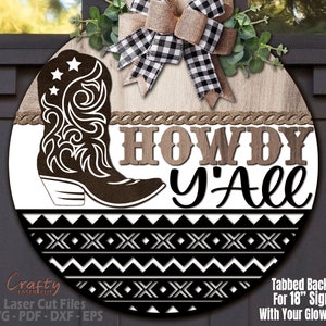 Howdy Y'All Deur Hanger SVG - Laser Cut Files - Cowboy Boot SVG - Western Svg - Welkom Teken Svg - Voordeur Teken - Glowforge Bestanden