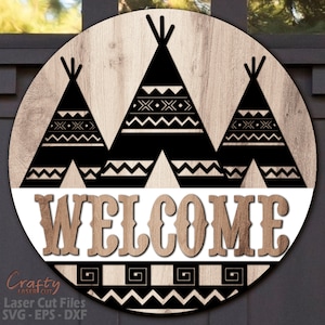 Westelijke deurhanger SVG lasergesneden bestand - Camping SVG - Tipi SVG - welkomstbord Svg - voordeurbord - buitendecor - Glowforge-bestand