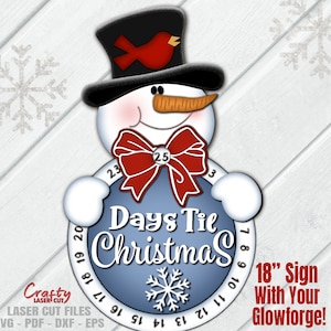 Contagem regressiva de Natal SVG - Arquivos cortados a laser - Boneco de neve SVG - Contagem regressiva para o Natal SVG - Dias até o Natal Svg - Arquivos Glowforge