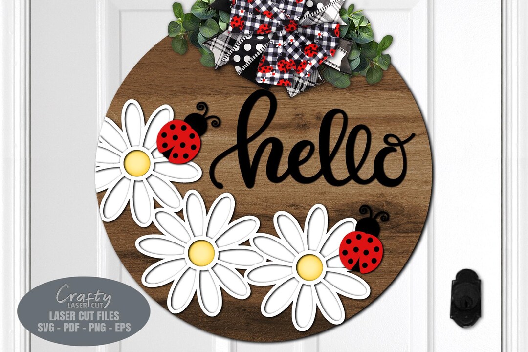Hello Summer Door Hanger SVG Laser Cut Files: Ladybug & Daisy Welcome ...