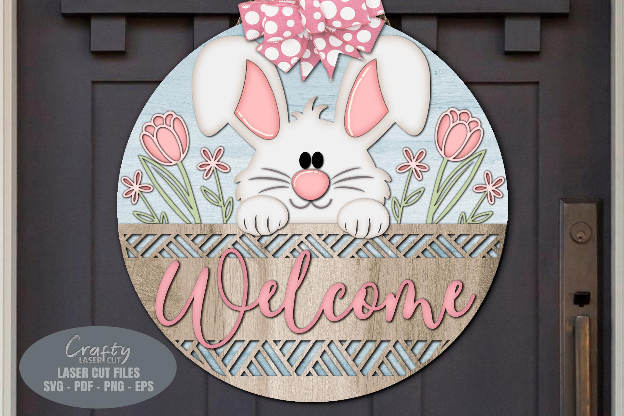 Easter Bunny Welcome Sign SVG Laser Cut Files: Floral Spring Door ...