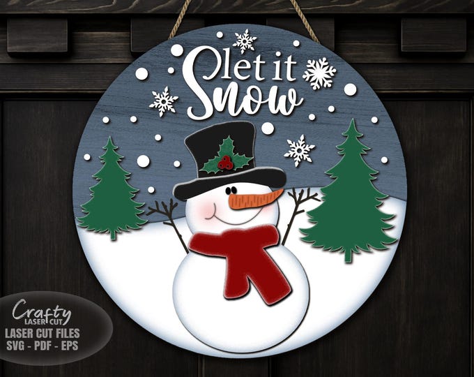 Let It Snow Door Hanger Laser Cut File, Snowman Door Round SVG, Laser ...
