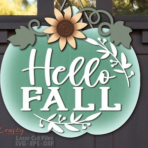 Hello Fall Door Hanger SVG - Arquivos cortados a laser - Abóbora SVG - Girassol Svg - Placa de porta da frente - Placa de boas-vindas Svg - Arquivos Glowforge