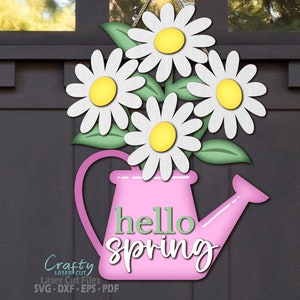 Spring Daisy Door Hanger SVG - Laser Cut Files - Hello Spring Svg - Watering Can - Daisy Svg - Welcome Sign Svg - Daisy Door Sign - Glowforge Files - cnc files