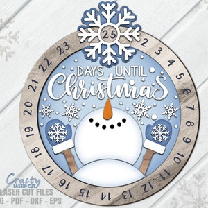Noël compte à rebours SVG - bonhomme de neige SVG fichiers découpés au laser - jours jusqu'à Noël Svg - compte à rebours pour Noël Svg - flocon de neige - fichiers Glowforge
