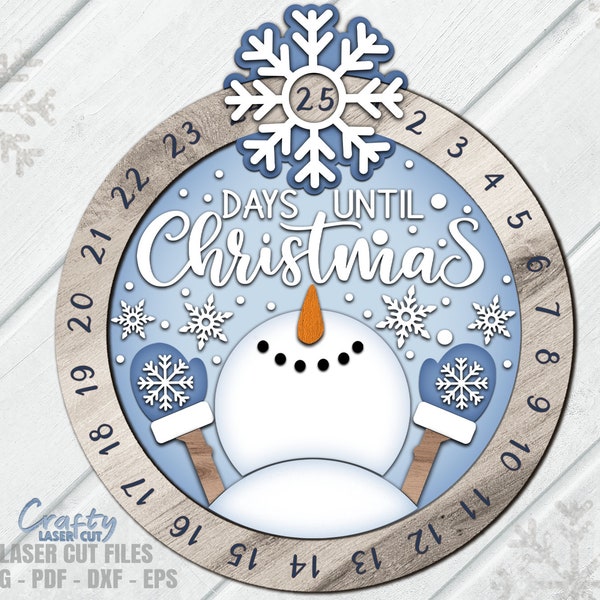 Christmas Countdown SVG - Snowman SVG Laser Cut Files - Days Until Christmas Svg - Countdown To Christmas Svg - Snowflake - Glowforge Files