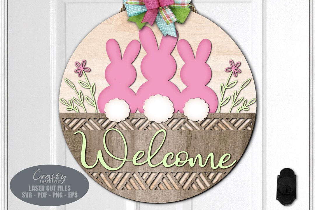 Easter Bunny Door Hanger SVG - Easter SVG - Welcome Sign SVG - Laser ...