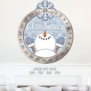 Days Until Christmas sign SVG laser cut files of a festive Snowman countdown for Glowforge and XTool.