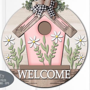 Birdhouse Door Hanger SVG - Welcome Sign Svg - Laser Cut Files - Daisy SVG - Birdhouse SVG - Birdhouse Door Sign - Glowforge Files