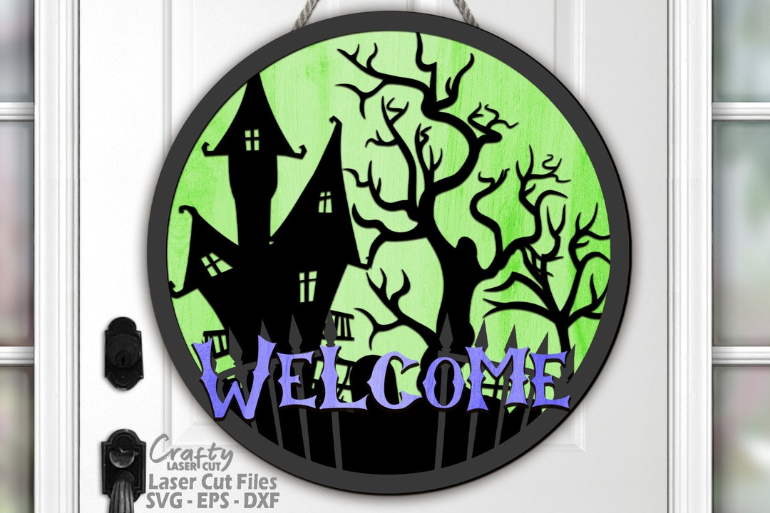 Halloween Door Hanger SVG Laser Cut Files: Haunted Mansion Welcome Sign ...